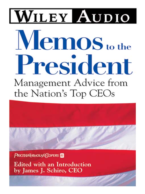 Title details for Memos to the President by James Schiro - Wait list